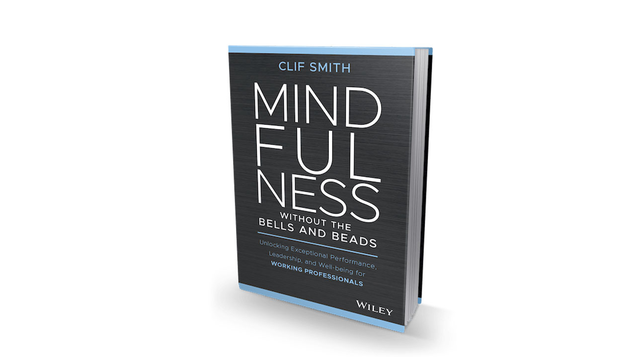 Mindfulness Without The Bells and Beads - MindShift Labs